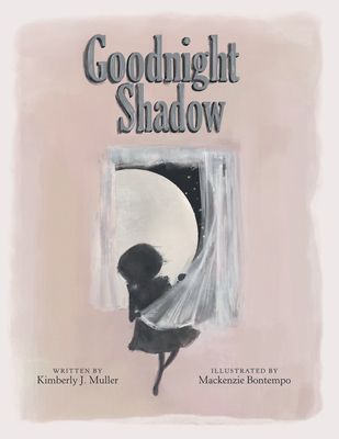 Goodnight Shadow - Kimberly J. Muller