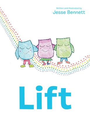 Lift - Jesse Bennett