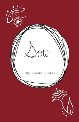 Sow. - Brooke Fisher
