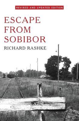 Escape from Sobibor - Richard Rashke