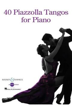 40 Piazzolla Tangos for Piano - Astor Piazzolla