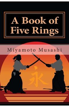 Poza produsului A Book of Five Rings - Miyamoto Musashi