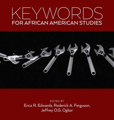 Keywords for African American Studies - Erica R. Edwards