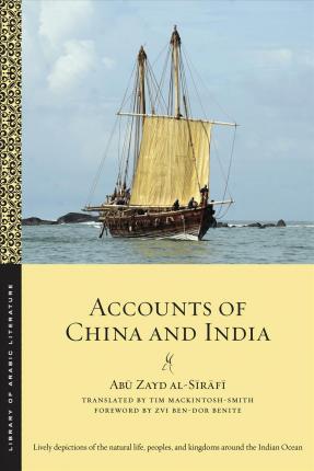 Accounts of China and India - Abū Zayd Al-sīrāfī