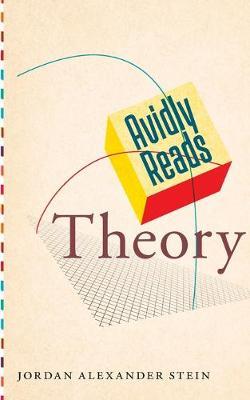 Avidly Reads Theory - Jordan Alexander Stein