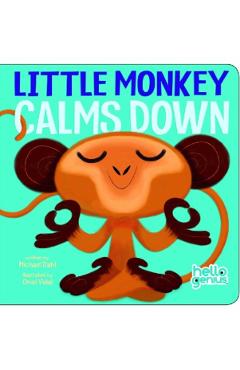 Little Monkey Calms Down - Michael Dahl