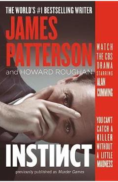 Coperta cărții 'Instinct (Previously Published as Murder Games) - James Patterson'