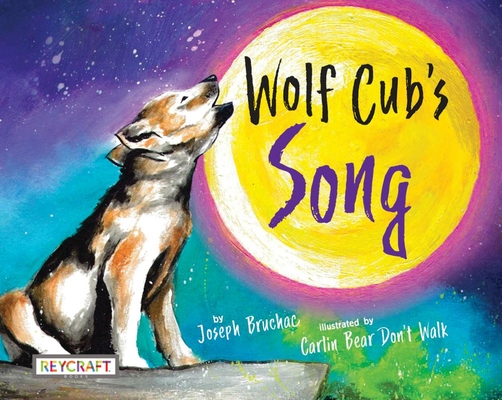 Wolf Cub's Song - Joseph Bruchac