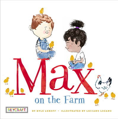 Max on the Farm - Kyle Lukoff