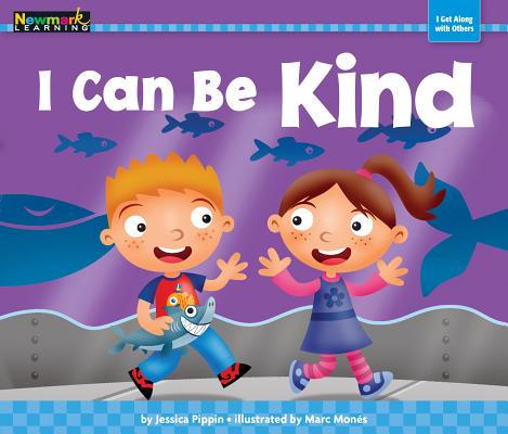 I Can Be Kind Shared Reading Book - Jessica Pippin