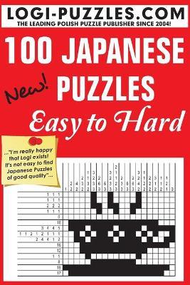 100 Japanese Puzzles - Easy to Hard - Urszula Marciniak