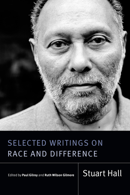 Selected Writings on Race and Difference - Stuart Hall