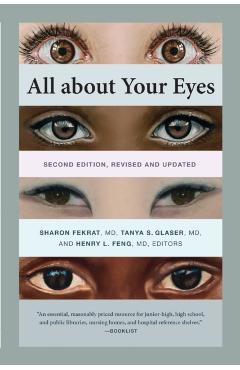All about Your Eyes, Second Edition, Revised and Updated - Sharon Fekrat