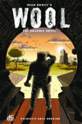 Wool: The Graphic Novel - Hugh Howey