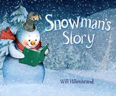 Snowman's Story - Will Hillenbrand