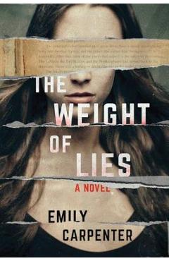 Coperta cărții 'The Weight of Lies - Emily Carpenter'