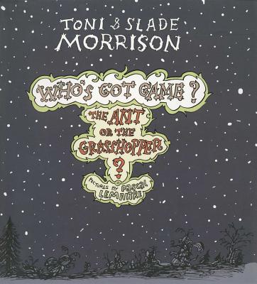 The Ant or the Grasshopper?, 1 - Toni Morrison
