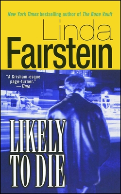Likely to Die - Linda Fairstein