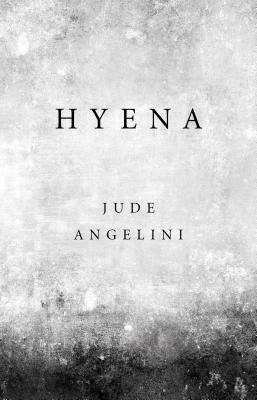 Hyena - Jude Angelini
