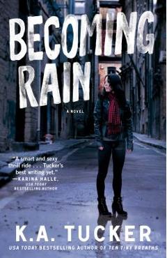 Poza produsului Becoming Rain, 2 - K. A. Tucker
