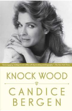 Coperta cărții 'Knock Wood - Candice Bergen'