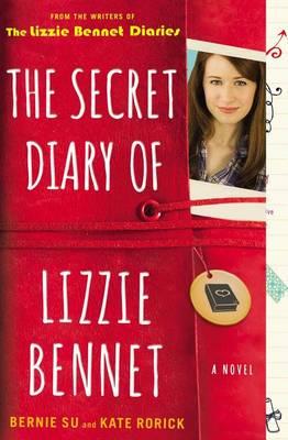 The Secret Diary of Lizzie Bennet - Bernie Su