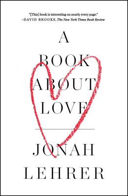 A Book about Love - Jonah Lehrer