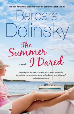 The Summer I Dared - Barbara Delinsky