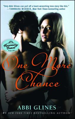 One More Chance, Volume 8: A Rosemary Beach Novel - Abbi Glines