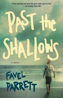 Coperta cărții 'Past the Shallows - Favel Parrett'