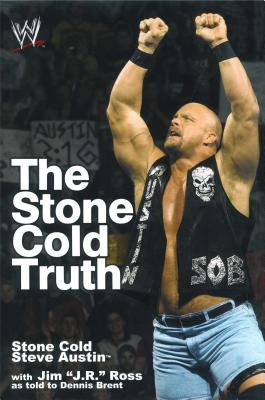 Stone Cold Truth - Steve Austin