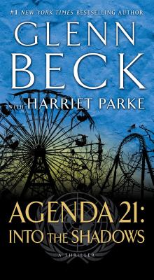 Agenda 21: Into the Shadows - Glenn Beck