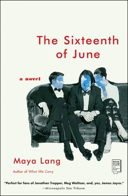 The Sixteenth of June - Maya Lang