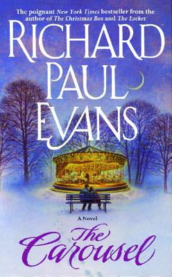 The Carousel - Richard Paul Evans