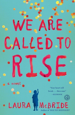 We Are Called to Rise - Laura Mcbride