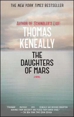 The Daughters of Mars - Thomas Keneally