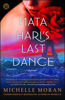 Mata Hari's Last Dance - Michelle Moran