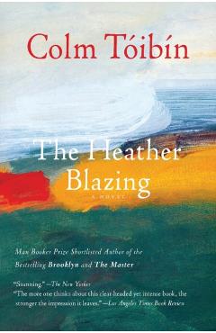 The Heather Blazing - Colm Toibin