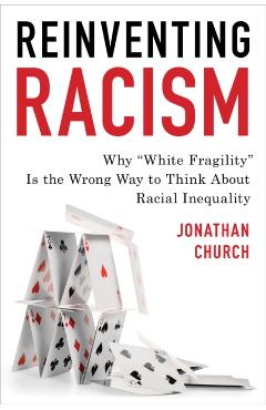 Poza produsului Reinventing Racism: Why 