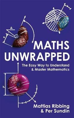 Maths Unwrapped - Mattias Ribbing