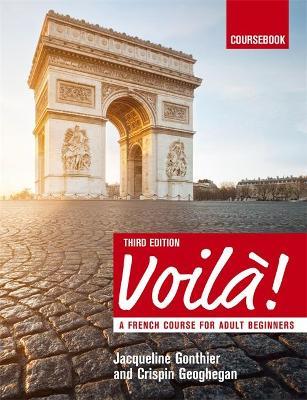 Voil� (3rd Edition): A French Course for Adult Beginners - Crispin Geoghegan
