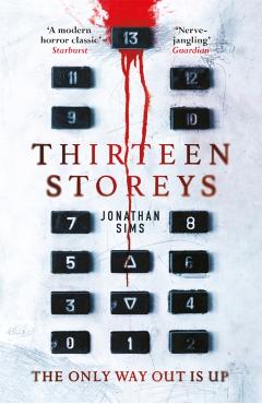 Thirteen Storeys - Jonathan Sims
