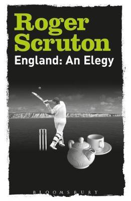 England: An Elegy - Roger Scruton