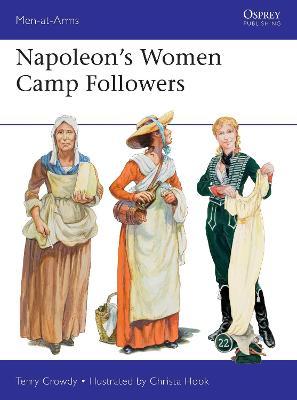 Napoleon's Women Camp Followers - Terry Crowdy