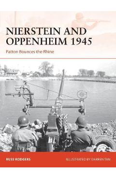 Coperta cărții 'Nierstein and Oppenheim 1945: Patton Bounces the Rhine - Russ Rodgers'
