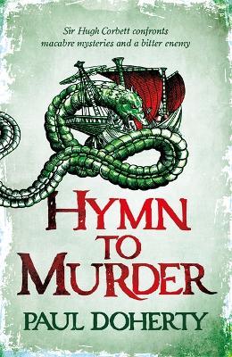 Hymn to Murder (Hugh Corbett 21) - Paul Doherty