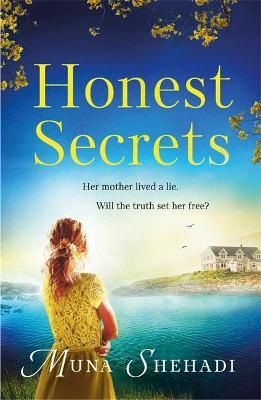 Honest Secrets - Muna Shehadi