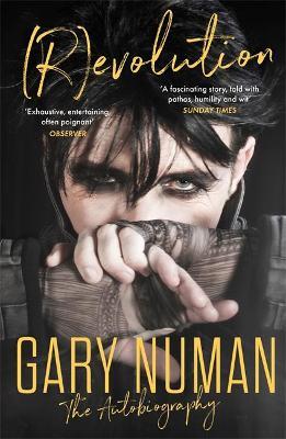 (R)Evolution: The Autobiography - Gary Numan