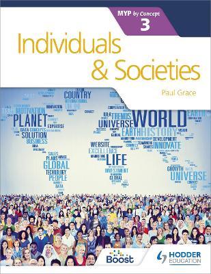 Individuals and Societies for the Ib Myp 3 - Paul Grace