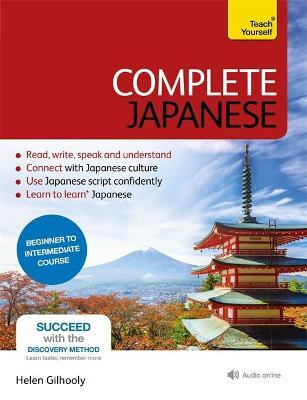 Complete Japanese Beginner to Intermediate Course: Learn to Read, Write, Speak and Understand a New Language - Helen Gilhooly